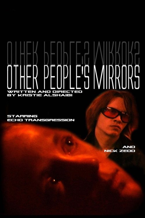 Other People's Mirrors movie poster