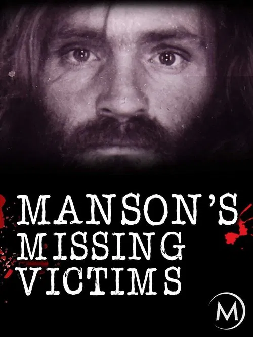 Poster do filme Manson's Missing Victims