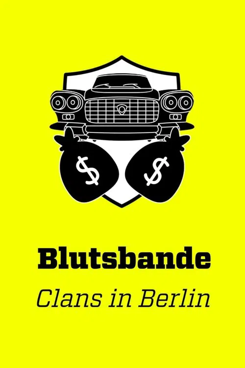 Blutsbande – Clans in Berlin tv show poster
