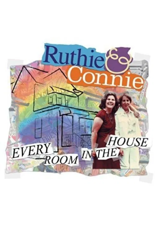 Ruthie and Connie: Every Room in the House movie poster
