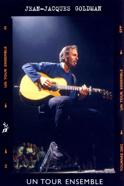 Jean-Jacques Goldman : Un tour ensemble movie poster