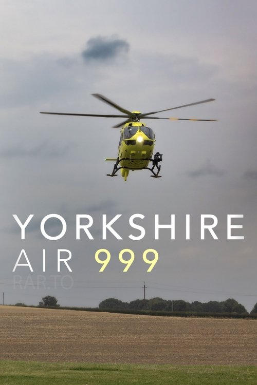 Yorkshire Air 999 tv show poster