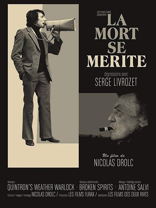 La mort se mérite - Digressions avec Serge Livrozet movie poster