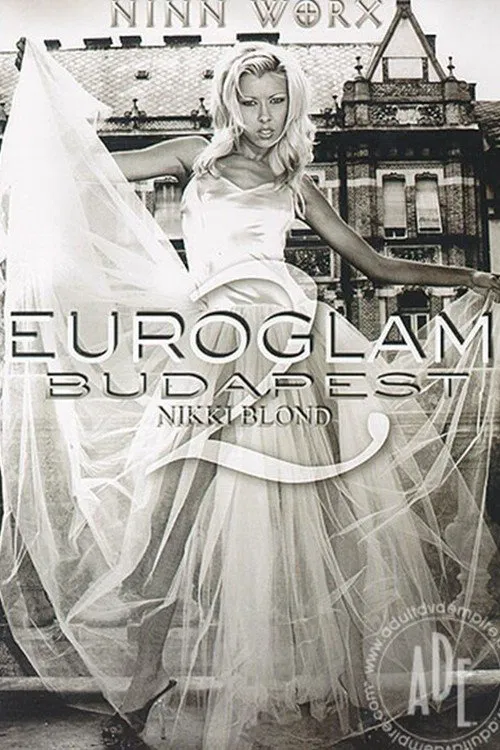 Euroglam Budapest 2: Nikki Blonde movie poster