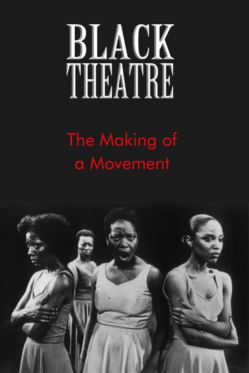 Black Theatre: The Making of a Movement movie poster