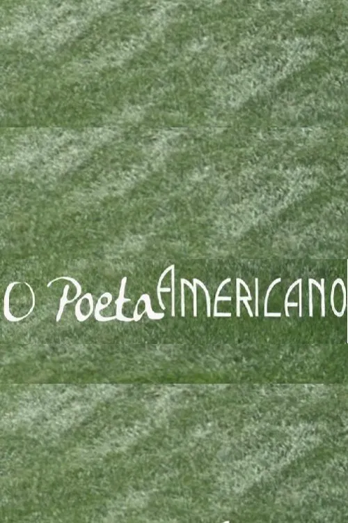 O Poeta Americano movie poster