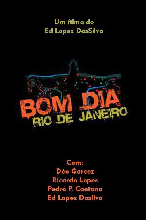 Poster do filme Bom dia, Rio de Janeiro