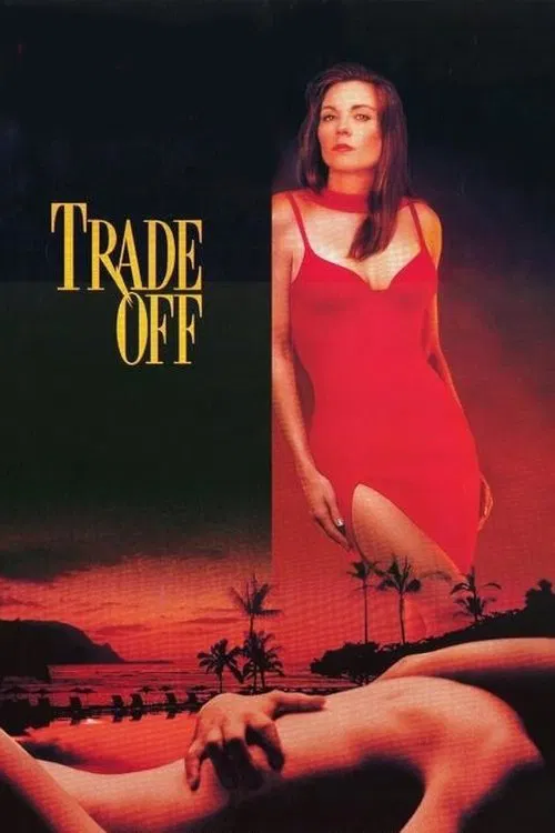 Trade Off movie poster