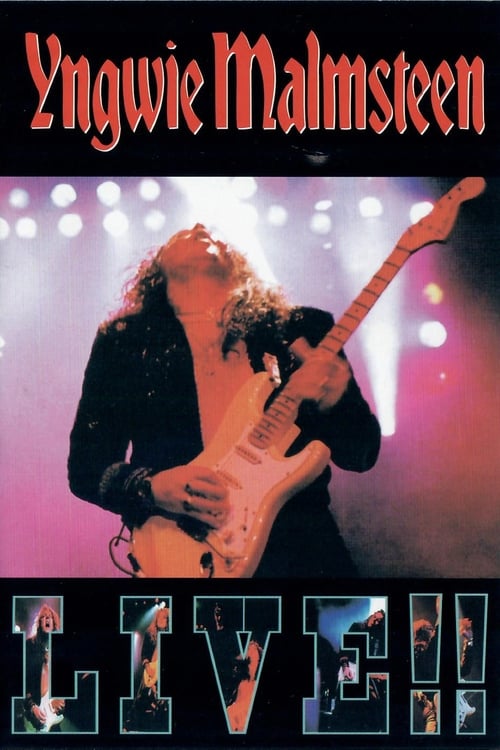 Yngwie Malmsteen: Live!! movie poster
