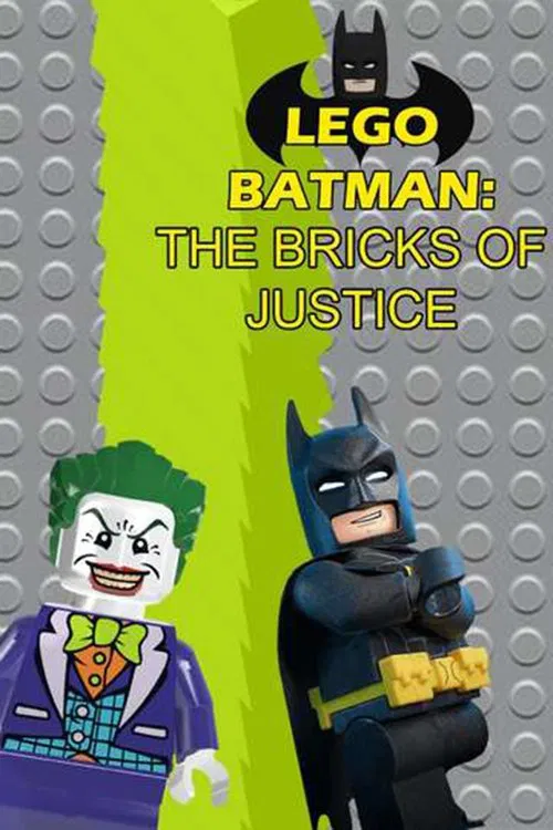 Poster do filme Lego Batman: The Bricks of Justice