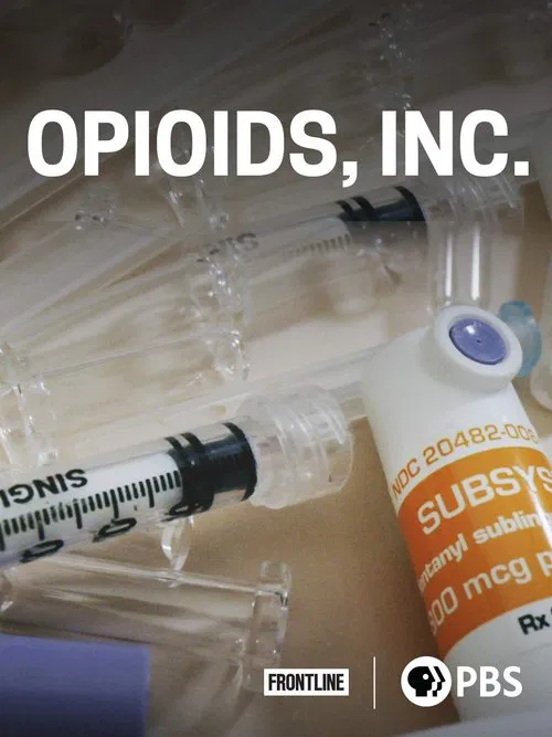 Opioids, Inc. movie poster