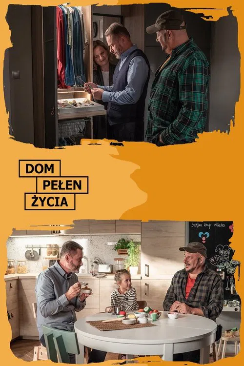 Dom pełen życia tv show poster
