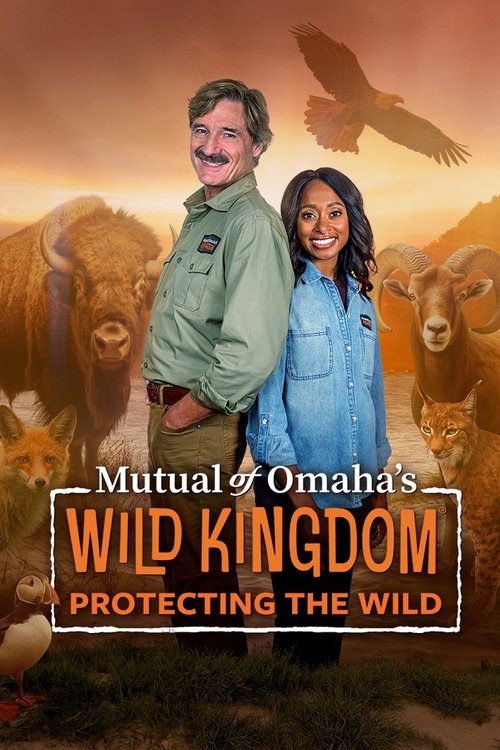 Mutual of Omaha's Wild Kingdom Protecting the Wild tv show poster
