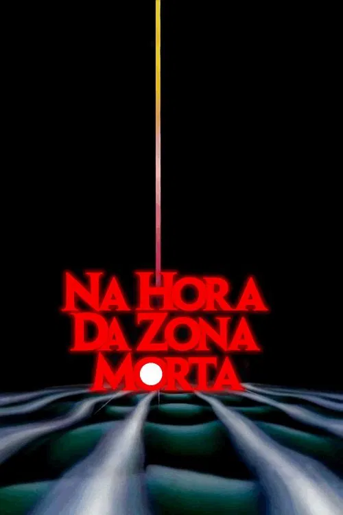 Poster do filme Na Hora da Zona Morta