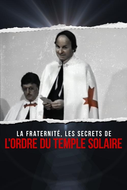 La fraternité : les secrets de l'Ordre du Temple solaire tv show poster