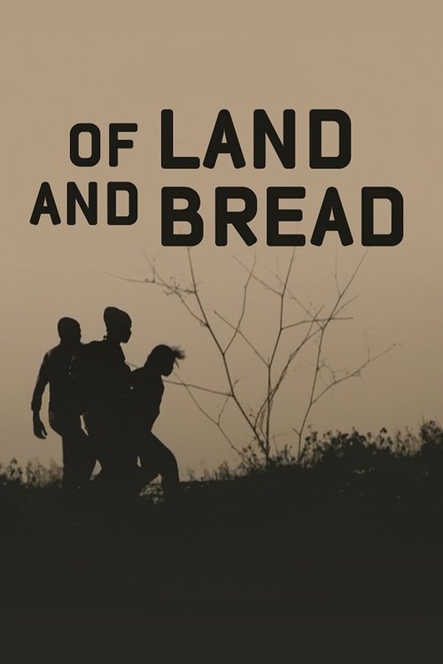 Of Land and Bread movie poster