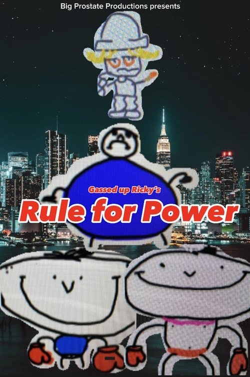 Gassed up Ricky’s Rule for Power movie poster