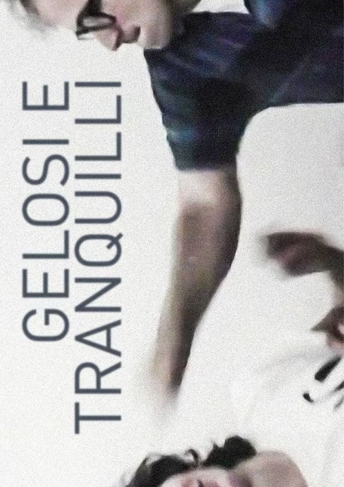 Gelosi e Tranquilli movie poster