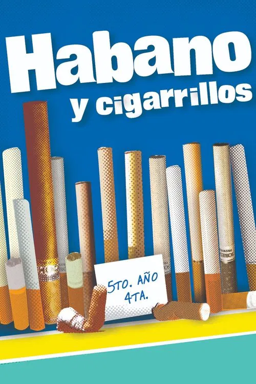 Habano y cigarrillos movie poster