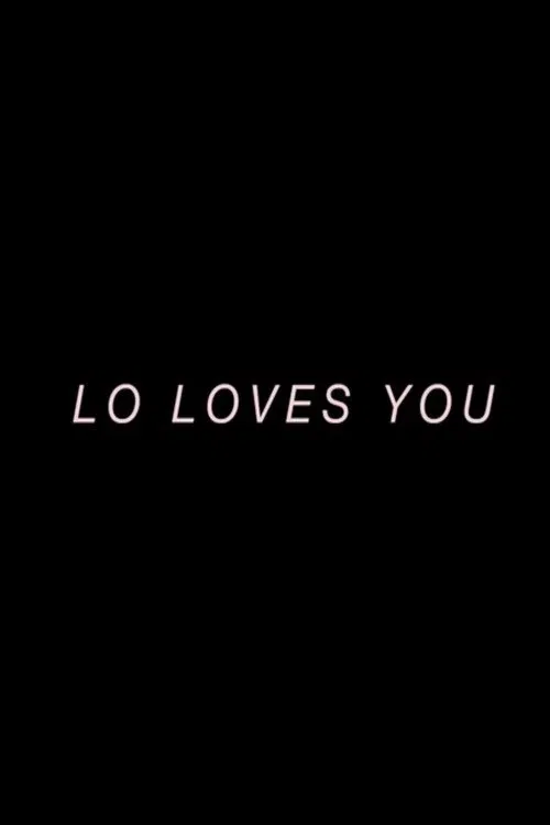 Lo Loves You movie poster