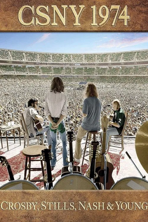 Crosby, Stills, Nash & Young: CSNY 1974 movie poster