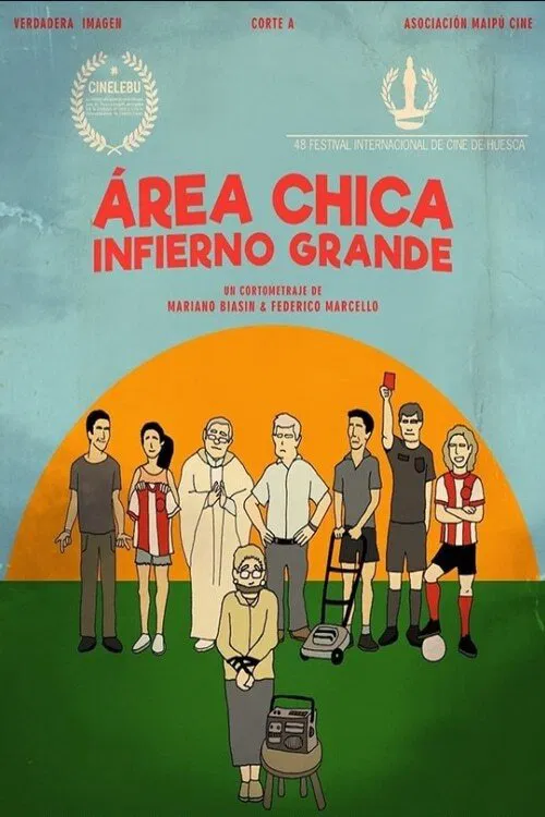 Área chica, infierno grande movie poster