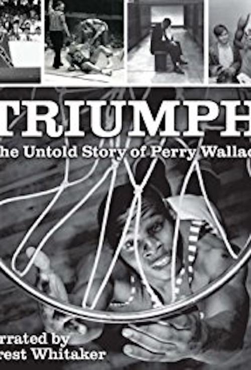 Poster do filme Triumph: The Untold Story of Perry Wallace