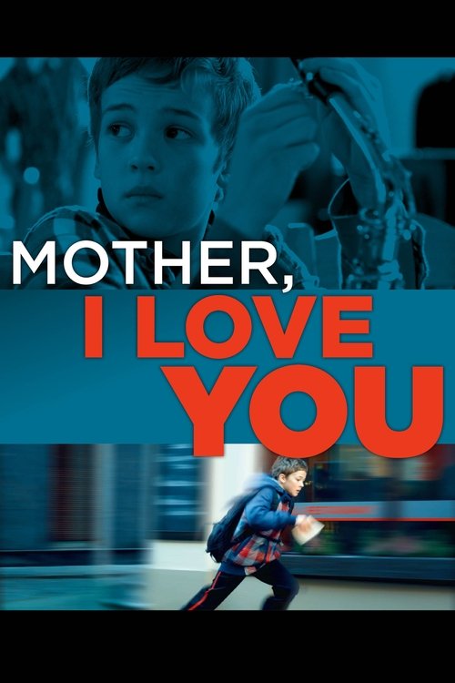 Poster do filme Mother, I Love You