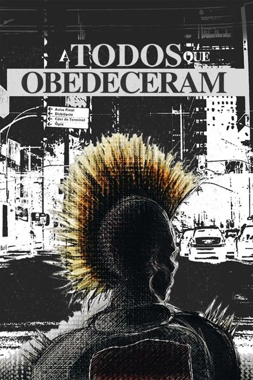 To All Those Who Obeyed movie poster