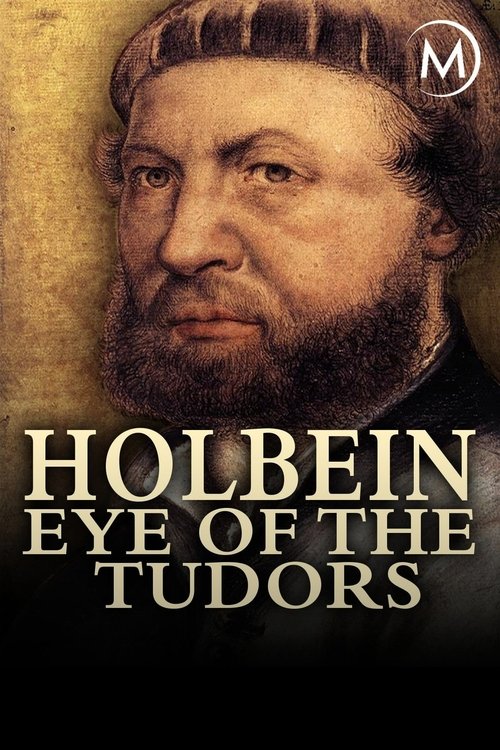 Holbein: Eye of the Tudors movie poster