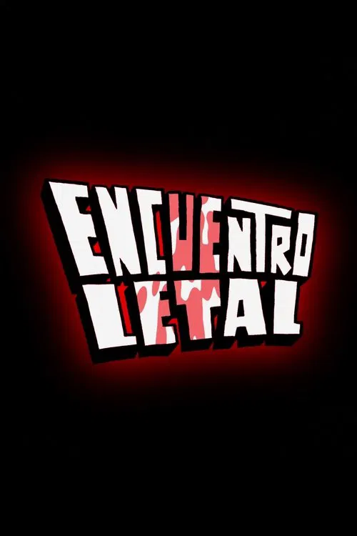 Encuentro Letal movie poster