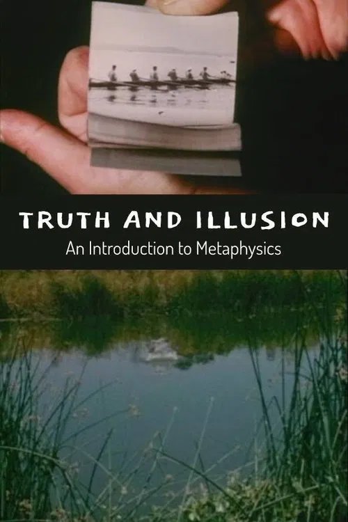 Poster do filme Truth and Illusion: An Introduction to Metaphysics