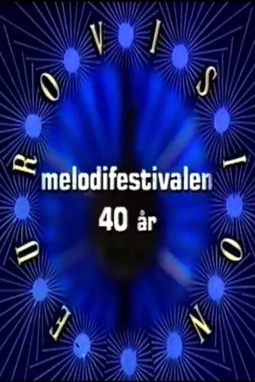 Melodifestivalen 40 år movie poster