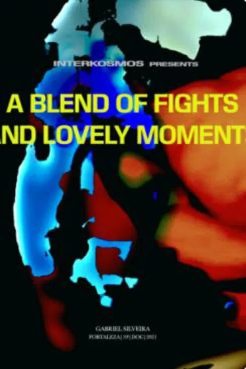 A blend of fights and lovely moments movie poster