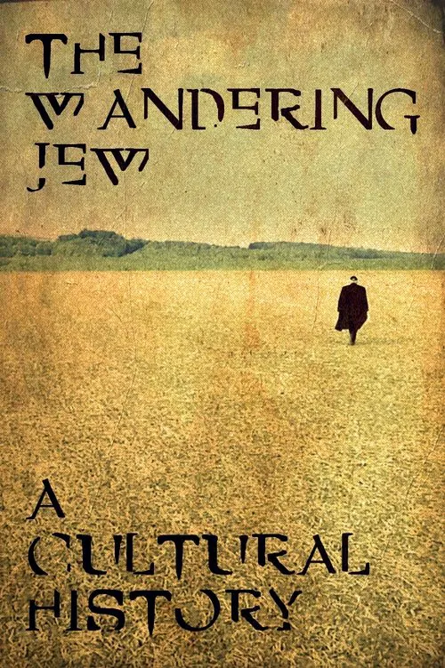 Poster do filme The Wandering Jew: A Cultural History