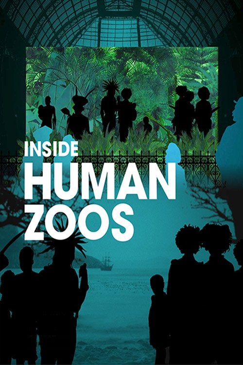 Savages: The Story of Human Zoos movie poster