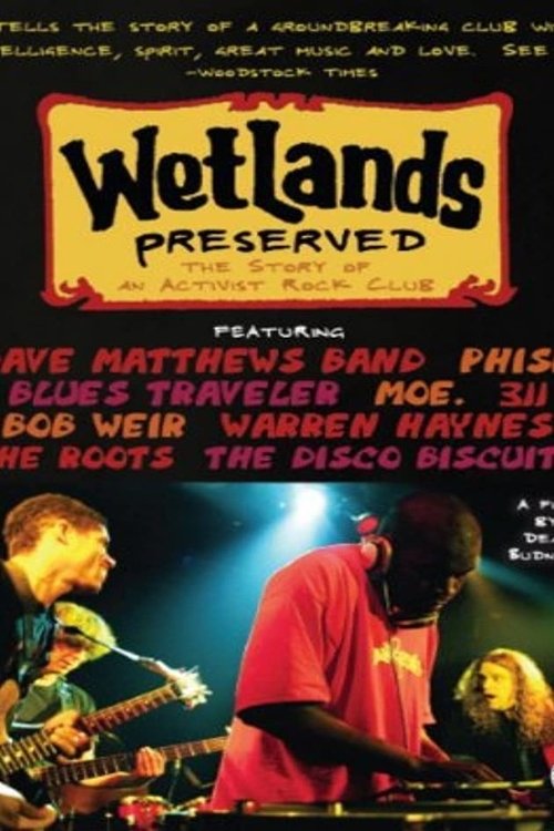 Wetlands Preserved: The Story of an Activist Nightclub movie poster
