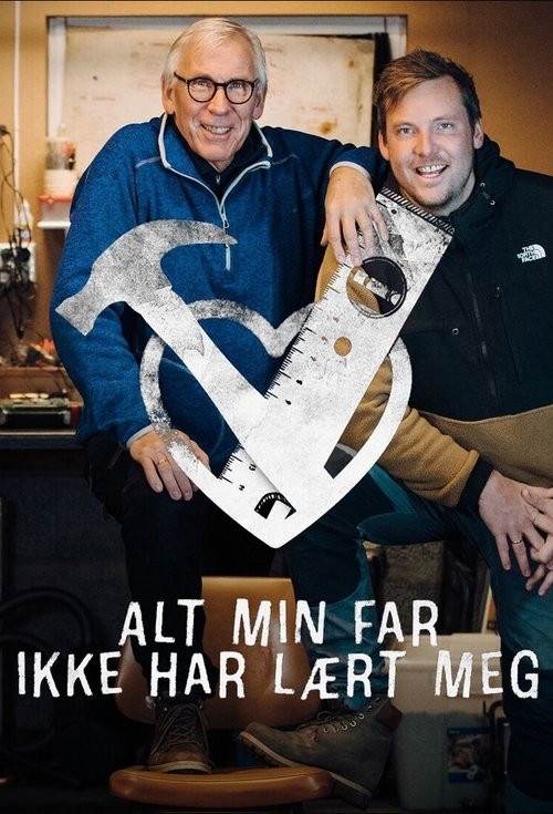 Alt min far ikke har lært meg tv show poster