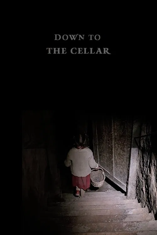 Down to the Cellar movie poster