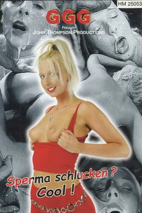 Cum Swallowing? Excellent! movie poster