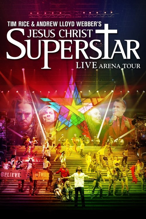 Jesus Christ Superstar - Live Arena Tour movie poster