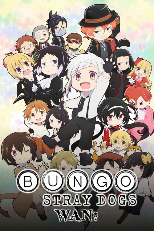 Bungo Stray Dogs Wan! tv show poster