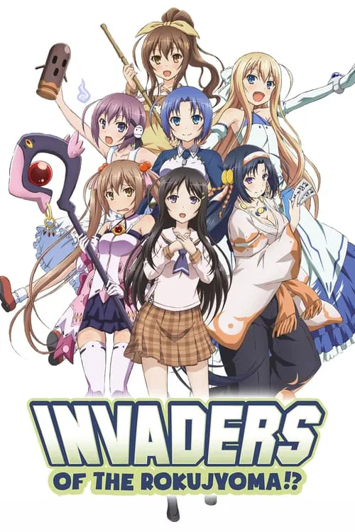 Invaders of the Rokujouma!? tv show poster