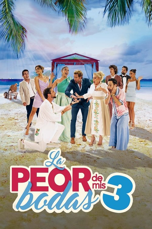 La peor de mis bodas 3 movie poster