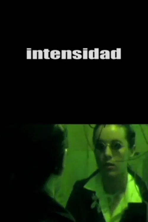 Intensidad movie poster