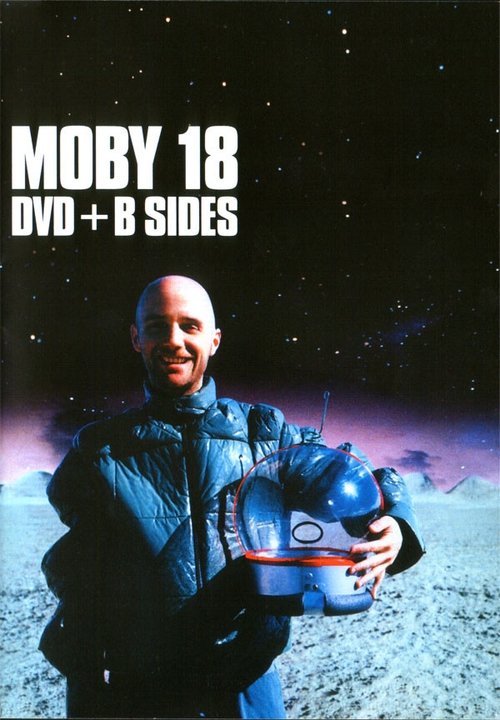 Moby : 18 DVD + B Sides movie poster