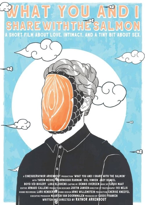 What You and I Share with the Salmon movie poster