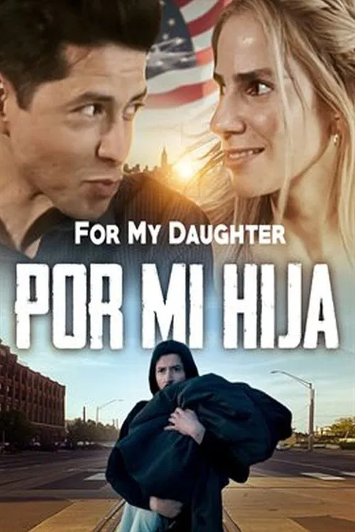 Por Mi Hija movie poster