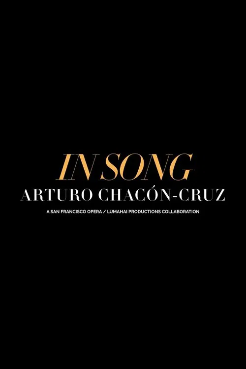 In Song: Arturo Chacón-Cruz movie poster