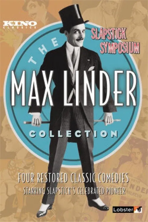 Max Linder Collection 1917-1922 movie poster